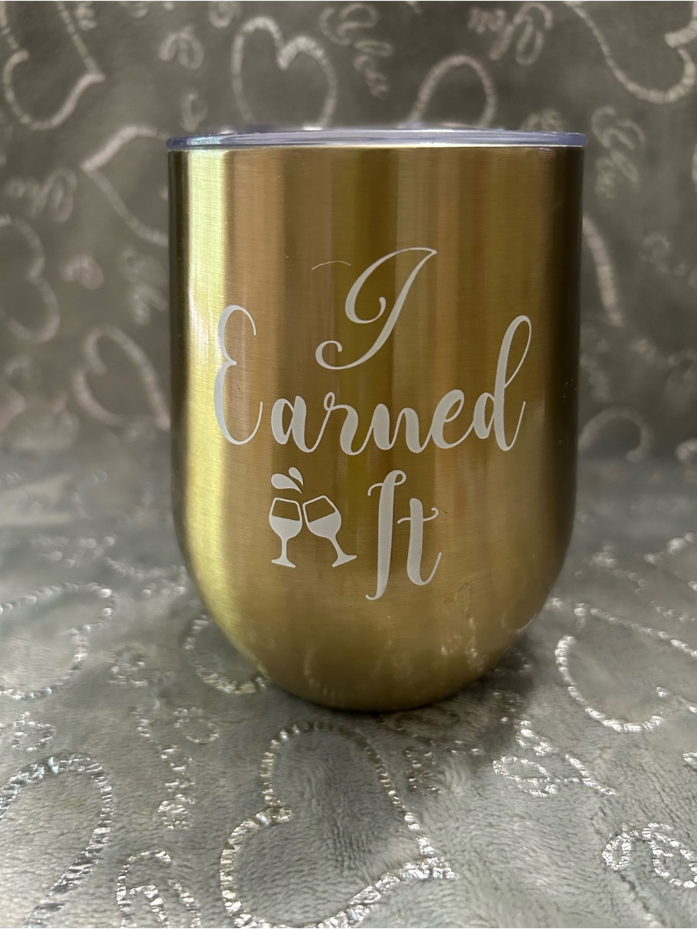 NEW Simply Remarkable 12 oz Gold "I Earned It!” Insulated Stemless Wine Tumble